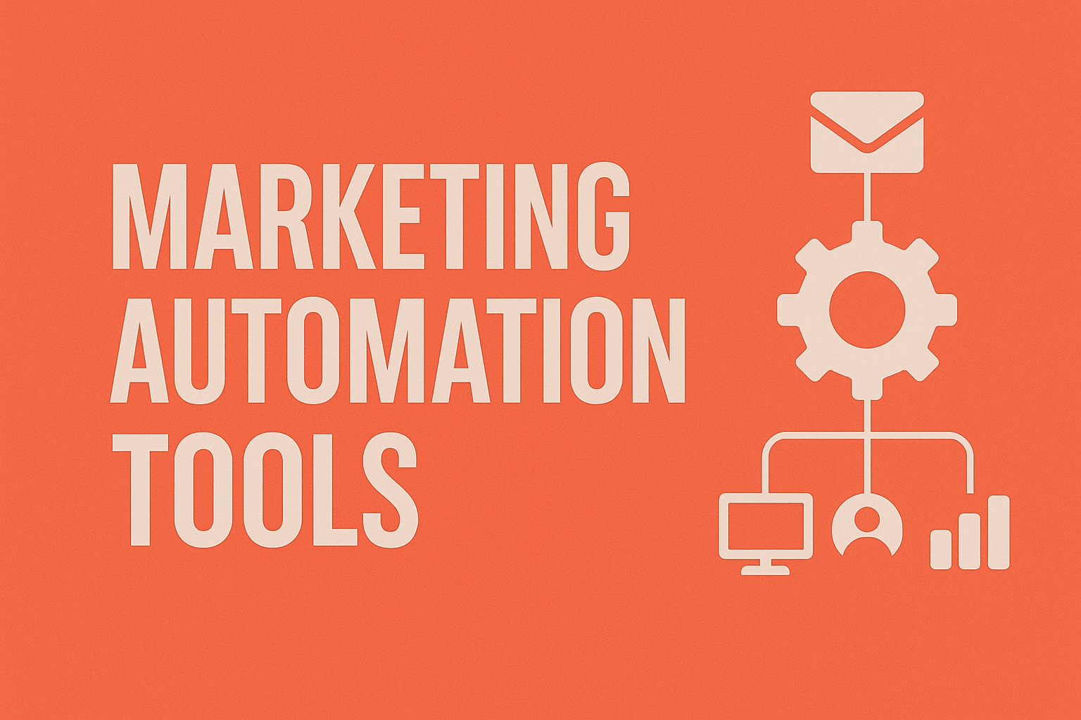 Marketing Automation Tools